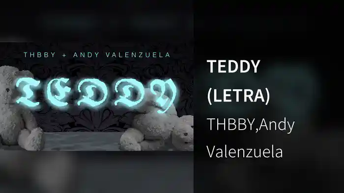 TEDDY (LETRA)