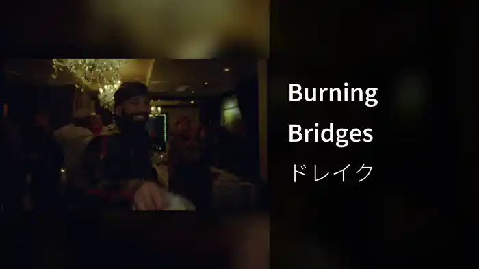Burning Bridges