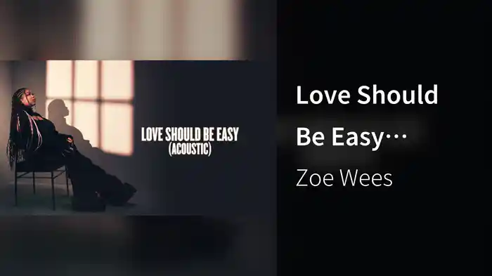 Love Should Be Easy (Acoustic /  Visualiser)