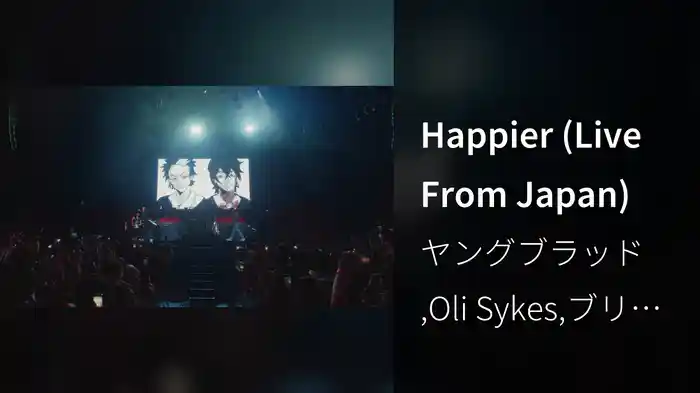 Happier (Live From Japan)