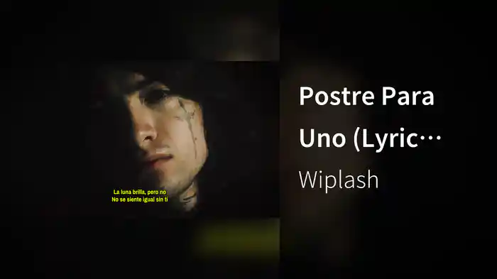 Postre Para Uno (Lyric Video)