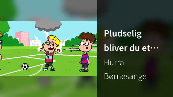 Pludselig bliver du et uvejr