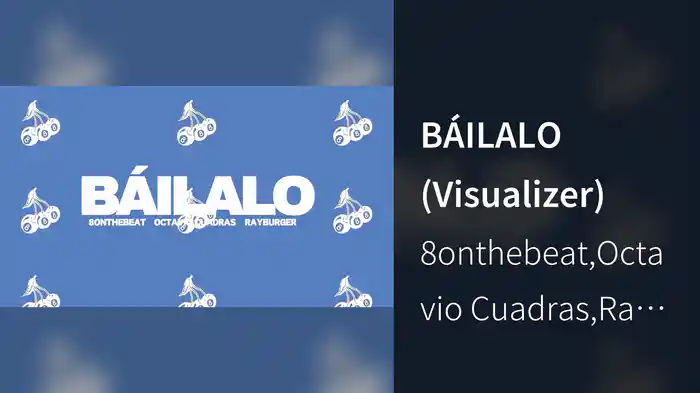 BÁILALO (Visualizer)