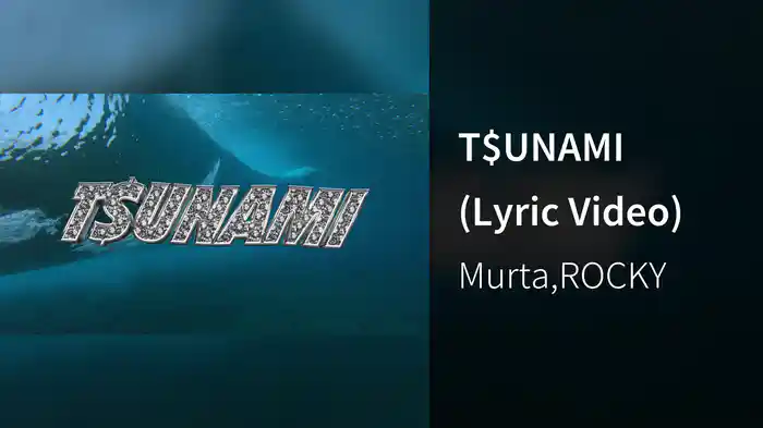 T$UNAMI (Lyric Video)