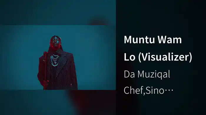 Muntu Wam Lo (Visualizer)