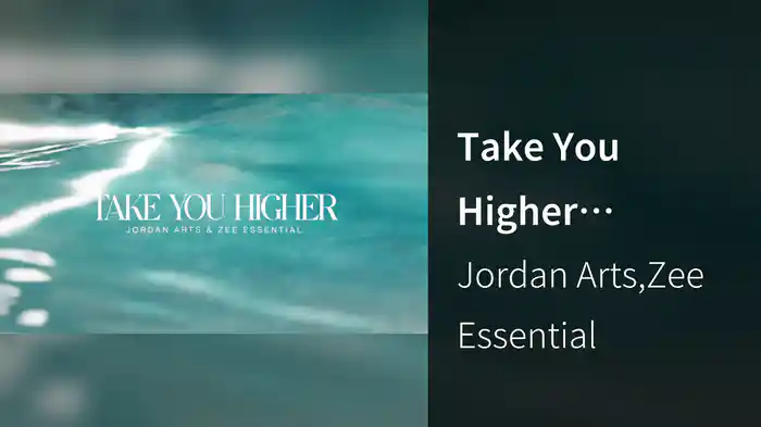Take You Higher (Visualizer)