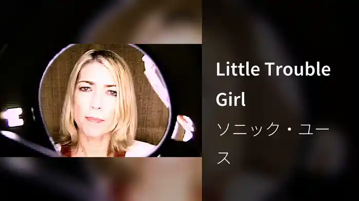 Little Trouble Girl