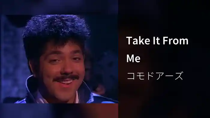 Take It From Me