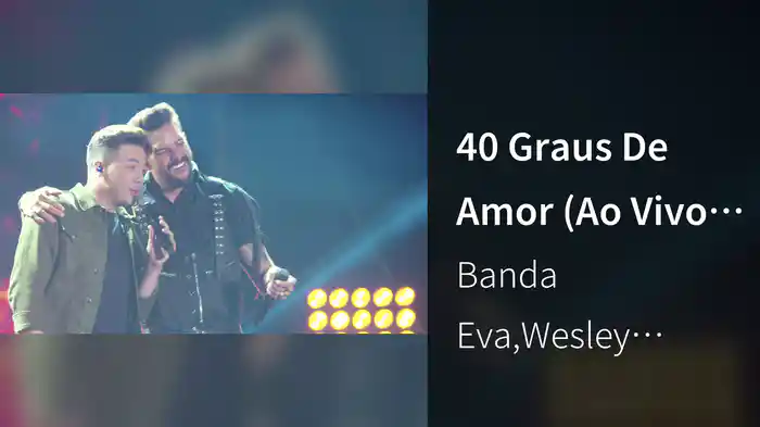 40 Graus De Amor (Ao Vivo Em Belo Horizonte / 2019)