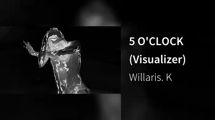5 O'CLOCK (Visualizer)