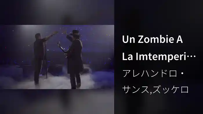 Un Zombie A La Imtemperie (En Vivo Desde Madrid / 2015)