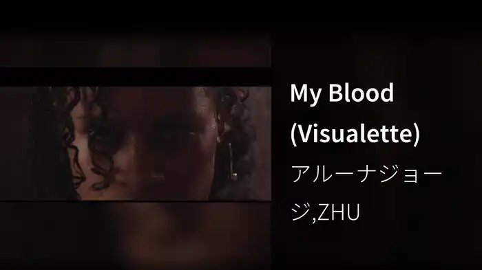 My Blood (Visualette)