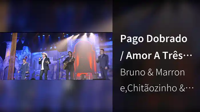 Pago Dobrado / Amor A Três (Uma Mulher E Dois Homens) / Faz Um Ano / Estrada Da Vida (Ao Vivo)