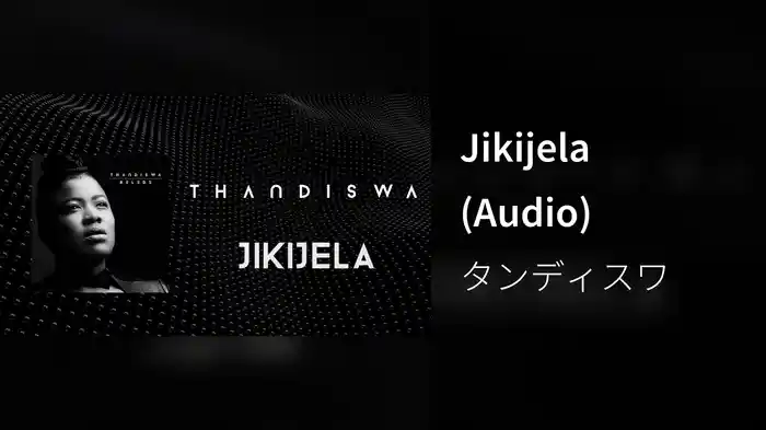 Jikijela (Audio)