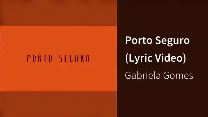 Porto Seguro (Lyric Video)