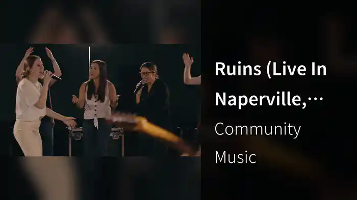 Ruins (Live In Naperville, IL/2022)