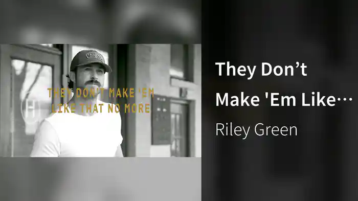 They Don’t Make 'Em Like That No More (Lyric Video)