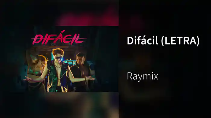 Difácil (LETRA)