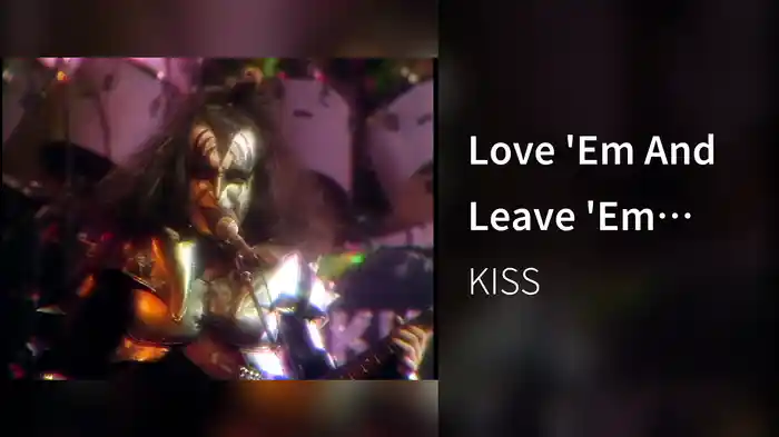Love 'Em And Leave 'Em (1976 Official Video)