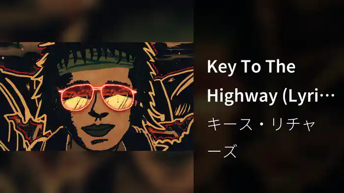 Key To The Highway (Lyric Video)