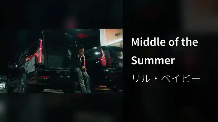 Middle of the Summer
