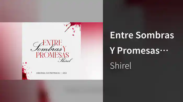 Entre Sombras Y Promesas (Banda Sonora de la serie "AILE" / Pseudo Video)