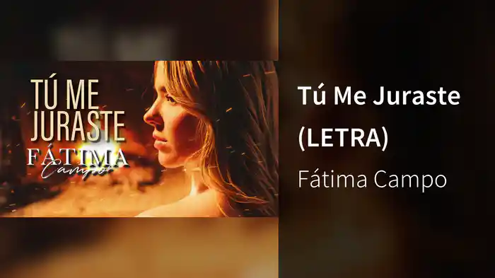 Tú Me Juraste (LETRA)