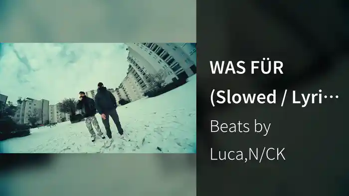 WAS FÜR (Slowed / Lyric Video)