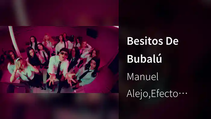 Besitos De Bubalú