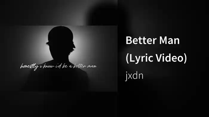 Better Man (Lyric Video)