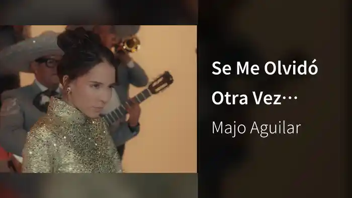 Se Me Olvidó Otra Vez (Visual Con Letra)