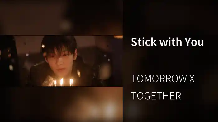 Stick With You