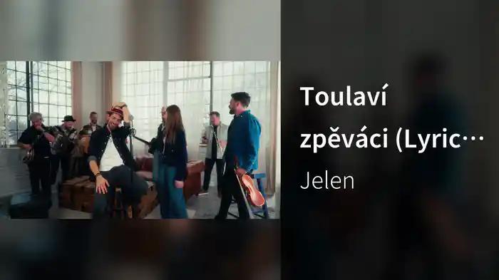 Toulaví zpěváci (Lyric Video)