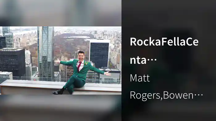 RockaFellaCenta (Rockefeller Center's Version)