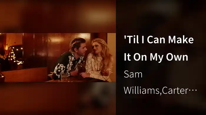 'Til I Can Make It On My Own