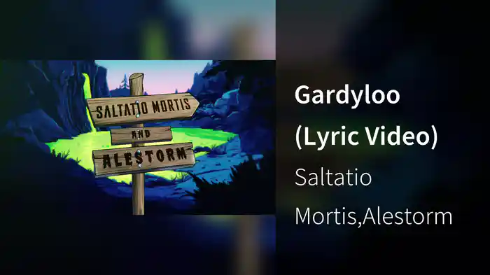 Gardyloo (Lyric Video)