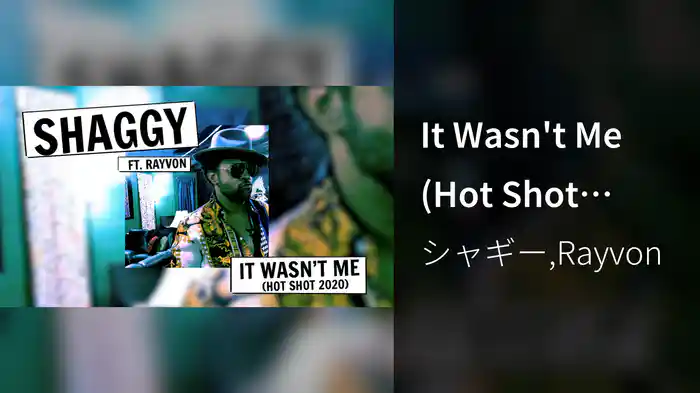 It Wasn't Me (Hot Shot 2020) (Audio)