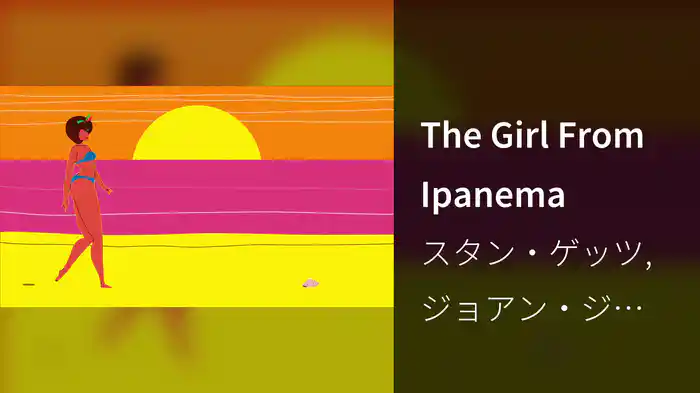 The Girl From Ipanema