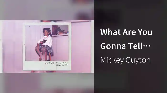 What Are You Gonna Tell Her? (Audio)