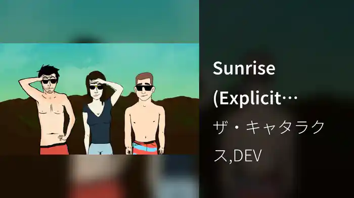 Sunrise (Explicit Version)