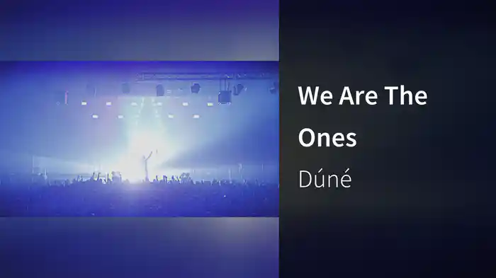 We Are The Ones