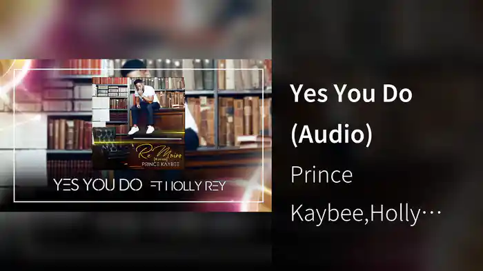 Yes You Do (Audio)