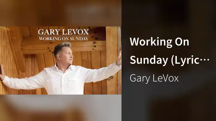 Working On Sunday (Lyric Video)