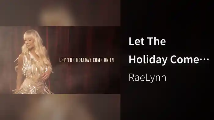 Let The Holiday Come On In (Lyric Video)
