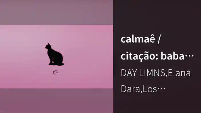 calmaê / citação: baba (Audio)