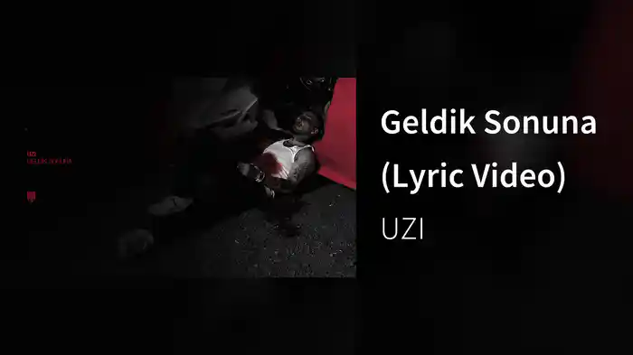 Geldik Sonuna (Lyric Video)