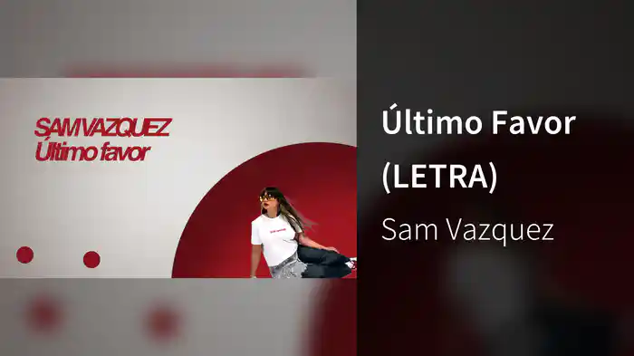 Último Favor (LETRA)