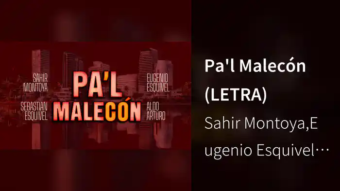 Pa'l Malecón (LETRA)