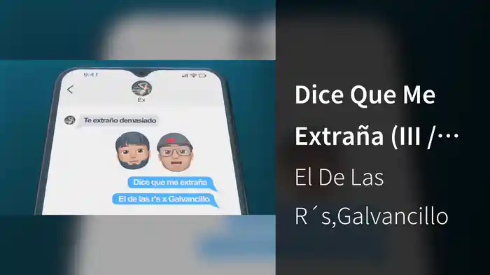 Dice Que Me Extraña (III / LETRA)