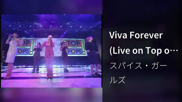 Viva Forever (Live on Top of the Pops / 05/06/1998)